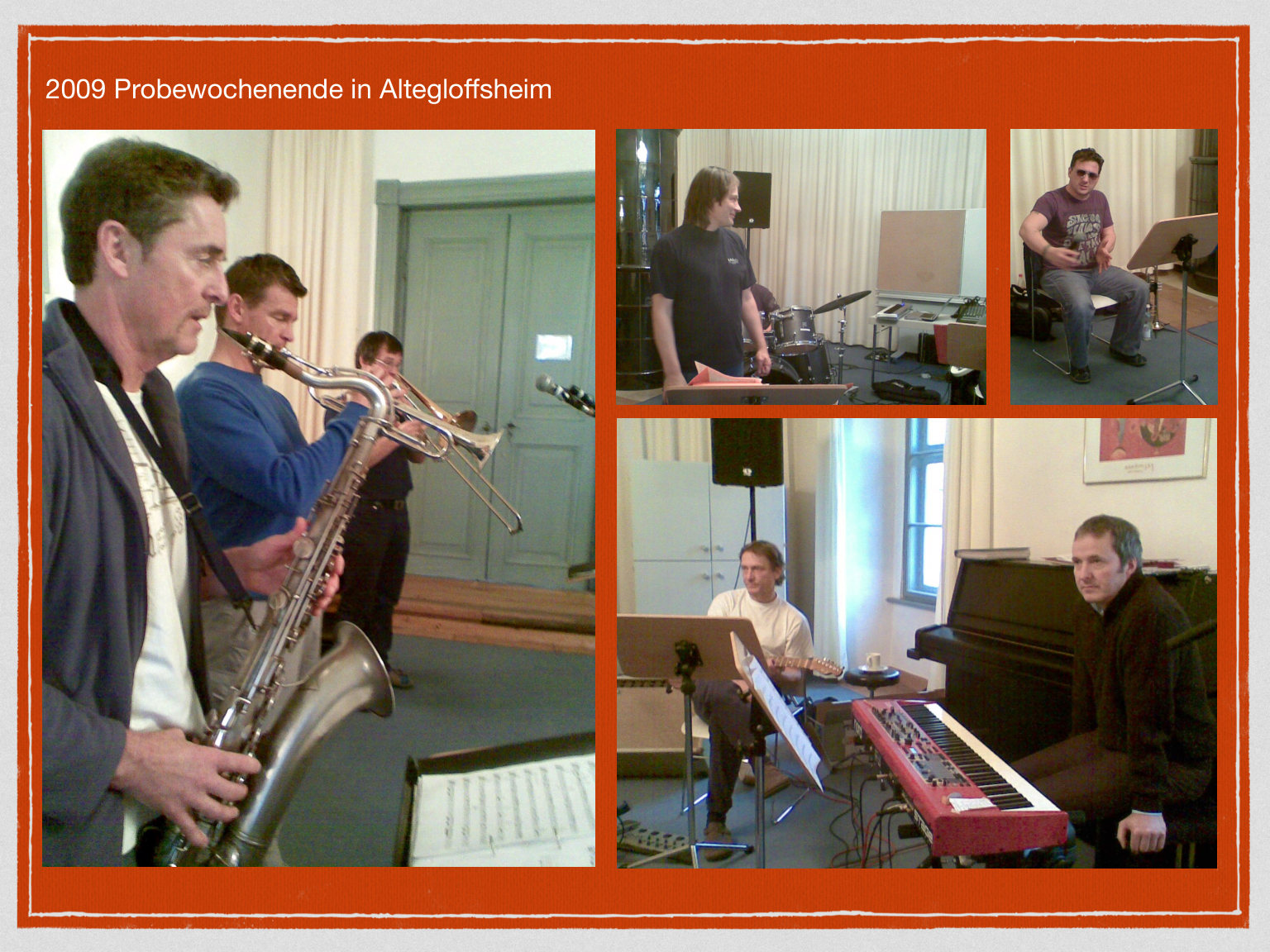 2009 Probewochenende in Altegloffsheim